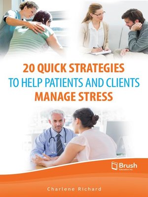 cover image of 20 Quick Strategies to Help Patients and Clients Manage Stress